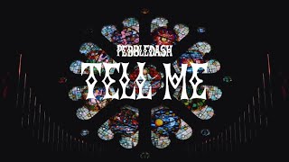 Tell Me  Pebbledash official music video [upl. by Bartram]