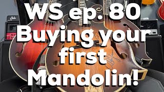 Woodshed Episode 80  What to Look for When Buying a Mandolin [upl. by Erehc451]