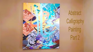 Abstract Calligraphy Painting Part 2  Full tutorial of calligraphy painting [upl. by Haseena]