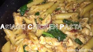 ASIAGO CHICKEN PASTA [upl. by Emmons869]