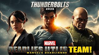 Thunderbolts 2025 Meet Marvels Deadliest Team Yet [upl. by Eecyal]