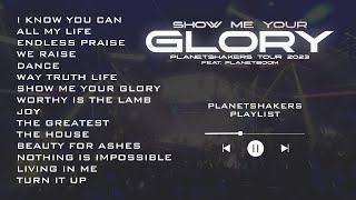 Planetshakers  Show Me Your Glory Tour Playlist [upl. by Hiasi]