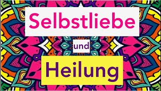 Selbstliebe und Heilung ▶ geführte Meditation zum innersten Ort verbesserte Qualität [upl. by Beore]