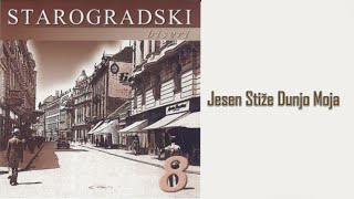 Starogradski Biseri  Jesen stiže dunjo moja Audio 2004 [upl. by Aram694]