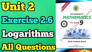 Exercise 26 unit 2 logarithms class 9 new mathematics book Sindh board  chapter 2 logarithms ex [upl. by Harp]