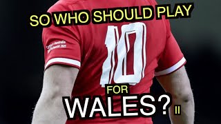 So who should play 10 for Wales II  Six Nations 2024 [upl. by Odlanier]