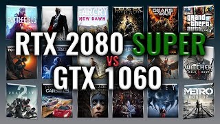 RTX 2080 SUPER vs GTX 1060 Benchmarks  Gaming Tests Review amp Comparison  59 tests [upl. by Selden]