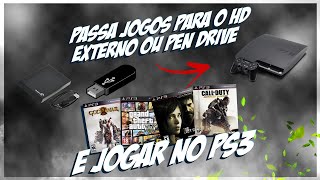 COMO PASSA JOGOS PARA O HD EXTERNO OU PEN DRIVE E JOGAR NO PS3 [upl. by Eirehs]