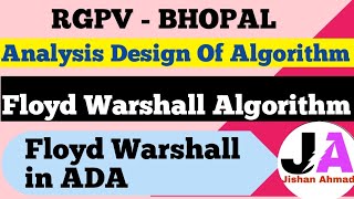 Floyd Warshall Algorithm in ADA  Lec 20 [upl. by Vasya633]