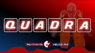 DANON3 X HELVIO MIX X MR CUBAN  Feat Lilitucleite   QUADRA Mix  KUDURO [upl. by Laban]