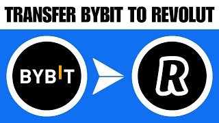 How to Transfer Money From Bybit to Revolut 2024 [upl. by Dnaltruoc427]