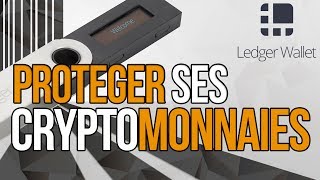 Ledger Wallet Le meilleur moyen de protéger ses cryptomonnaies [upl. by Stedmann]