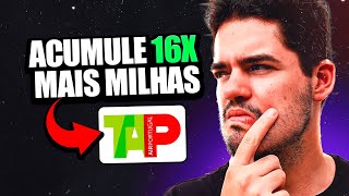 4 MELHORES FORMAS de Acumular MILHAS TAP 16X A MAIS [upl. by Irreg]