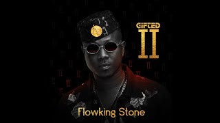 FLOWKING STONE  BLOW MY MIND FT AKWABOAH AUDIO SLIDE [upl. by Grossman]