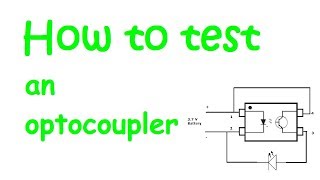 How to test an optocoupler [upl. by Ely]