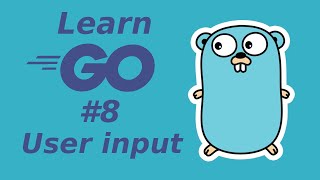 Learn Golang 8 User input with bufio learn Go programming language [upl. by Popelka]