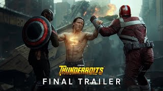 Thunderbolts  Final Trailer [upl. by Aikemaj968]