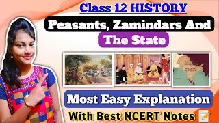 Peasants zamindars and the state class 12 history  chapter  8  detailed explanation  with notes [upl. by Novaat]