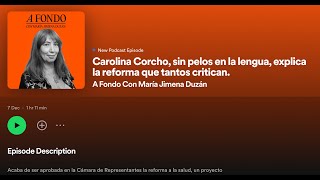 CAROLINA CORCHO SIN PELOS EN LA LENGUA EXPLICA LA REFORMA QUE TODOS CRITICAN [upl. by Greg]