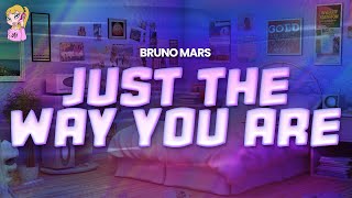 Bruno Mars  Just The Way You Are Lyrics [upl. by Riccardo]