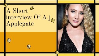 A Short Interview Of AJ Applegate  AJ Applegate Official [upl. by Randie]