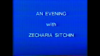 An Evening With Zecharia Sitchin  Part Two 1997 Full Video [upl. by Aitel156]