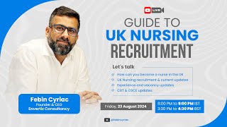 Guide to UK Nursing Recruitment  Febin Cyriac [upl. by Sirah]