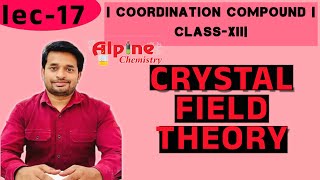 Crystal field theory  coordination compound Classxii  Nikhil sir [upl. by Melody]