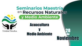 Seminarios Acuacultura y Medio Ambiente 28 noviembre de 2023 [upl. by Amat]