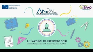 quotAl Lavoro Mi presento cosìquot Contest ANPAL [upl. by Nhguahs]