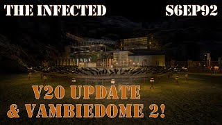 V20 Update amp Our First Horde Battle In Forever  The Infected Gameplay Lets Play S6EP92 [upl. by Mcloughlin]