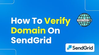 How to Verify Domain on SendGrid Easily [upl. by Ienttirb]