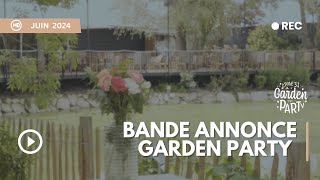 Bande annonce  GARDEN PARTY CPME 31  Édition 2024 [upl. by Ystap583]