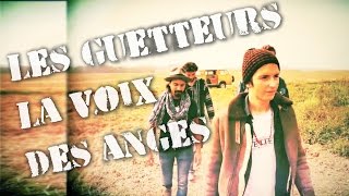 LES GUETTEURS  La voix des anges Clip officiel [upl. by Pigeon]