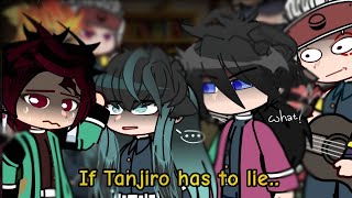 Hashiras react to If Tanjiro has to lie all day  GCRV  Demon Slayer [upl. by Isma91]