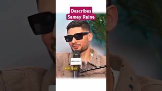 Krna describes Samay standupindia indiasgotlatent samayraina [upl. by Nitram54]