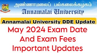 Annamalai University CDOE May 2024 Exam FeesExam Date Information 👍 [upl. by Ranchod966]