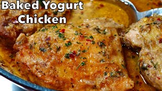 OVEN BAKED JUICY YOGURT CHICKEN  DELICIOUS BAKED CHICKEN RECIPE [upl. by Xad]