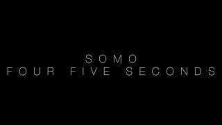 Rihanna  Four Five Seconds Rendition by SoMo [upl. by Tiram]