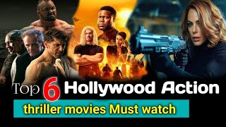 Top 6 Best Hollywood Action thriller movies in 2024 Action thriller movies Action adventure movie [upl. by Eirb755]