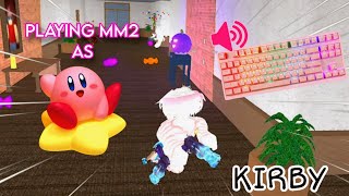 KIRBY DESTROYS TEAMERS IN MM2  GAMEPLAY KEYBOARD ASMR [upl. by Ydoow877]