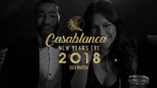 Toca Madera presents Casablanca New Years Eve 2018 [upl. by Ahsenal]