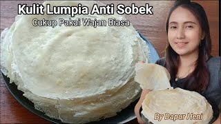 Belajar Cara Membuat Kulit Lumpia Semarang Anti Sobek Cukup Dengan Wajan Bisa Untuk Ide Usaha [upl. by Yromas]