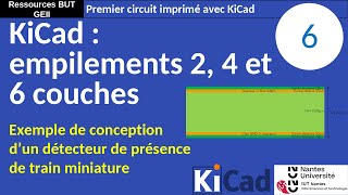 Premier PCB avec KiCad 8 6  PCB  Empilements 2 4 et 6 couches [upl. by Liris]