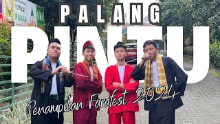 Palang Pintu 🔥🔥Penampilan Farafest 2024 [upl. by Lief]