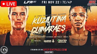 LFA 197 Kuziutina vs Guimarães  LIVE STREAM  MMA FIGHT COMPANION Legacy Fighting Alliance Brasil [upl. by Gillan904]