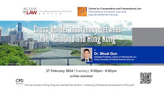 CCTL seminar  Crossborder Insolvency between the Mainland and Hong Kong [upl. by Sedrul]