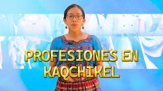 Profesiones en Kaqchikel  con Cecy Tuyúc  Casa Lúdica [upl. by Warfourd609]