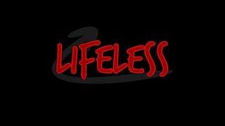 Lifeless Episode 3 The Dark Blue [upl. by Ylrebmit810]