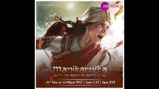 Rest of Africa Zee World Movies Manikarnika  Kangana Ranaut [upl. by Olaznog910]